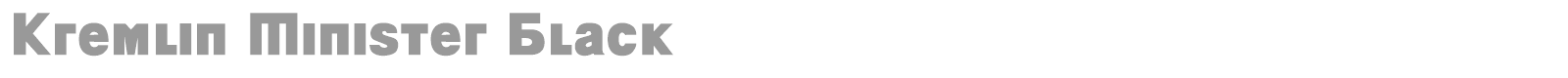 Kremlin Minister font preview